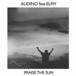 Audino Ft. Elmy - Praise The Sun (Extended Mix)