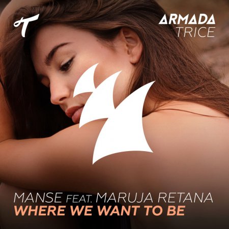 Manse & Maruja Retana - Where We Want To Be (Original Mix)