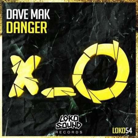 Dave Mak - Danger (Original Mix)