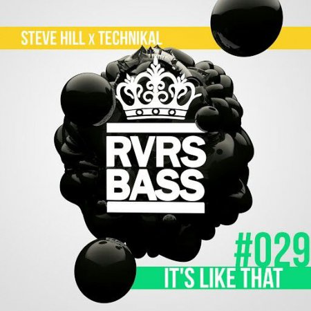 Steve Hill & Technikal - It's Like That