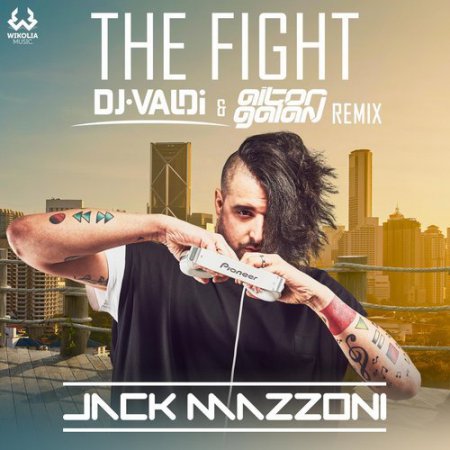Jack Mazzoni - The Fight (DJ Valdi & Aitor Galan Remix) (Extended Version)