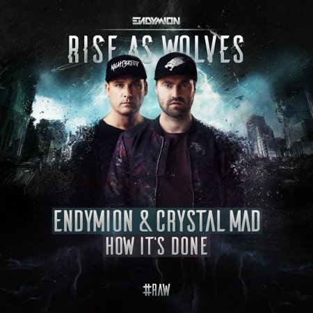 Endymion & Crystal Mad - How It's Done