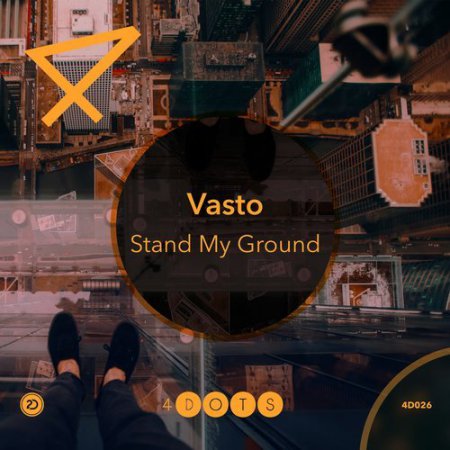Vasto - Stand My Ground (Radio Edit)
