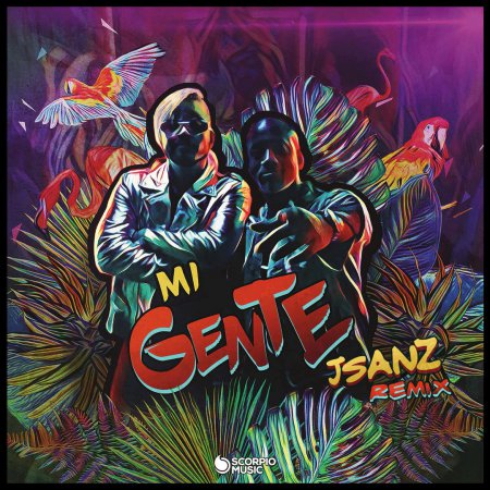 J Balvin & Willy William - Mi Gente (JSANZ Festival Mix)