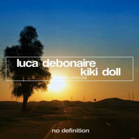 Luca Debonaire & Kiki Doll - Spark Inside (Original Club Mix)