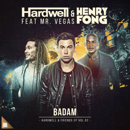 Hardwell & Henry Fong feat. Mr.Vegas - Badam (Extended Mix)