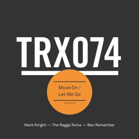 Mark Knight feat. The Ragga Twins - Move On (Original Mix)
