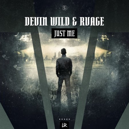 Devin Wild & RVAGE - Just Me (Original Mix)