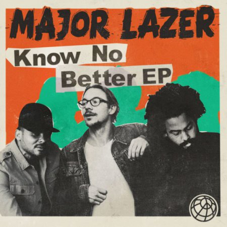 Major Lazer feat. Travis Scott, Camila Cabello & Quavo - Know No Better (Afrojack Remix)