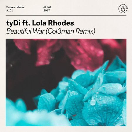 tyDi feat. Lola Rhodes - Beautiful War (Col3man Extended Remix)