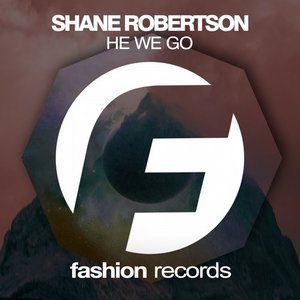 Shane Robertson - He We Go (Original Mix)