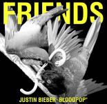 Justin Bieber, BloodPop - Friends (Blaze U Remix)