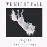 Ghastly & Matthew Koma - We Might Fall (Simon Skylar Remix)
