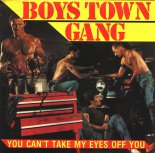 Boys Town Gang - Can'T Take My Eyes Off You (Yastreb Bootleg)