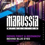 Denis First & Reznikov - Behind Blue Eyes (Extended Mix)