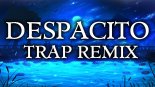 Luis Fonsi & Daddy Yankee  - Despacito ( Club Revolution Trap Remix)