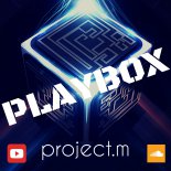 Project.M - Playbox ( original mix )