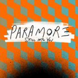 Paramore - Still Into You (Tomsta Bootleg)