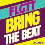 FLGTT - Bring The Beat (Radio Edit)
