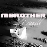 Mbrother - 5 Minutes Exctitement (Dastan Remix)