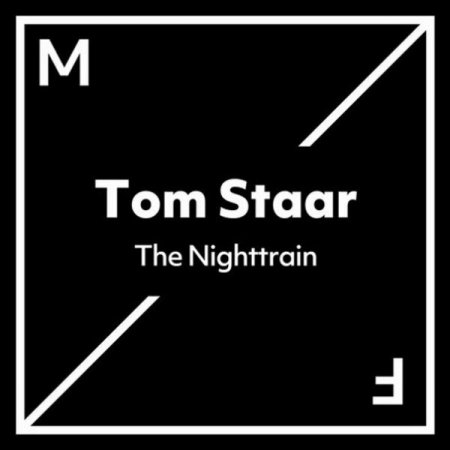 Tom Staar - The Nighttrain (Extended Mix)