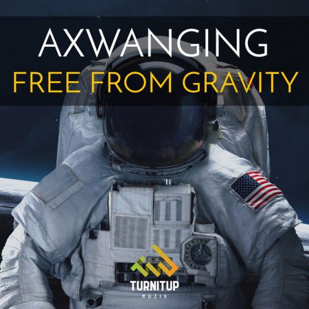 Axwanging - Free From Gravity (Extended Mix)