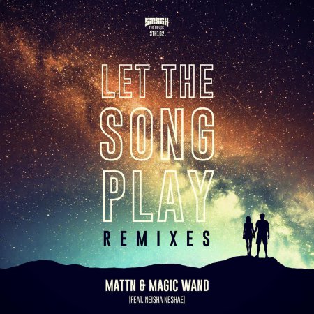 MATTN & Magic Wand - Let The Song Play (Futuristic Polar Bears Remix)
