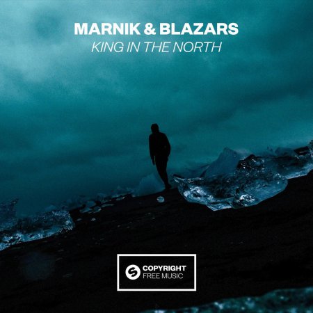 Marnik & Blazars - King In The North (Original Mix)