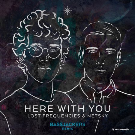 Lost Frequencies & Netsky - Here with You (Bassjackers Extended Remix)