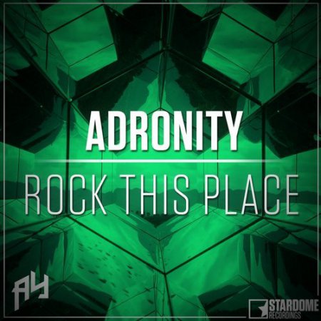 Adronity - Rock This Place (Original Mix)