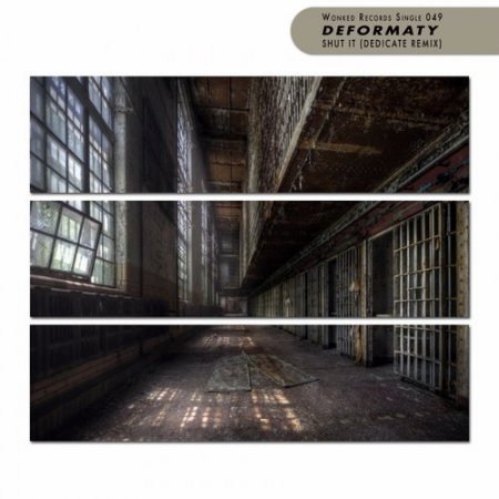 Deformaty - Shut It (Ded!cate Remix)