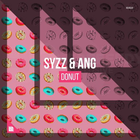 Syzz & ANG - Donut (Extended Mix)
