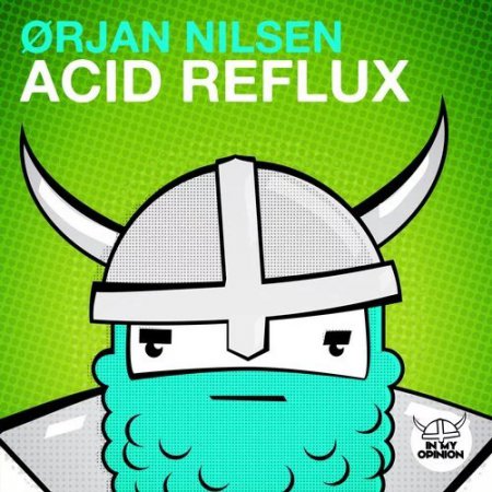 Orjan Nilsen - Acid Reflux (Extended Mix)
