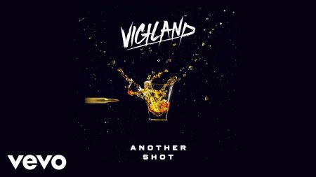 Vigiland - Another Shot (Nonni Bootleg)