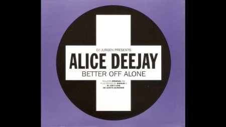 Alice Deejay - Better Off Alone (Kuba Te Remix)