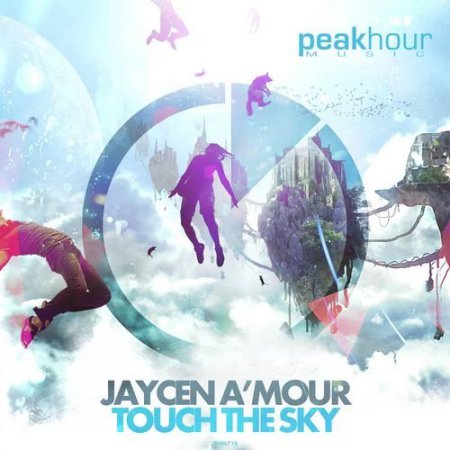 Jaycen A'Mour - Touch The Sky (Original Mix)