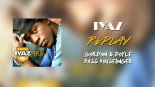 Iyaz - Replay (Gordon & Doyle Bass Houseinger)
