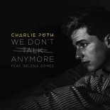 Charlie Puth & Selena Gomez - We Don't Talk Anymore (Devbanz Bootleg)