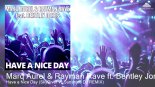 Marq Aurel & Rayman Rave feat. Bentley Jones - Have A Nice Day (Skydiver vs. Sunshine Dj Remix)