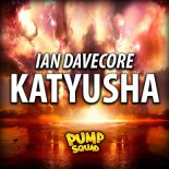 Ian Davecore - Katyusha (Extended Mix)