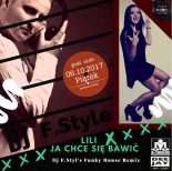 Lili - Ja Chce Się Bawić (Dj F.Styl\'s Funky House Remix)