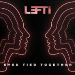 LEFTI - Eyes Tied Together (Original Mix)
