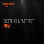 Electrixx & Fast Foot - Move (Original Mix)