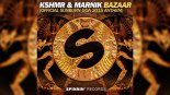 KSHMR & Marnik - Bazaar (FeelingBeat Bootleg)