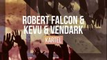 KEVU & Vendark - Kartel (VIP Edit)