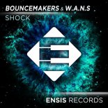 BounceMakers & W.A.N.S - Shock (Original Mix)