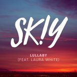 SKIY ft. Laura White - Lullaby (Club Extended Mix)