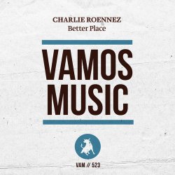 Charlie Roennez - Better Place (Original Mix)