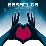 Baracuda - I Will Love Again (C. Baumann Remix Edit)