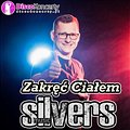 Silvers - Zakręć Ciałem [Radio Edit]